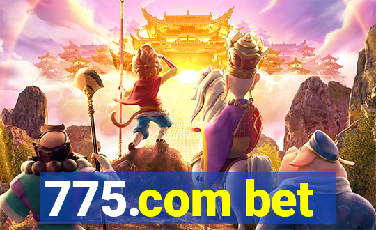 775.com bet